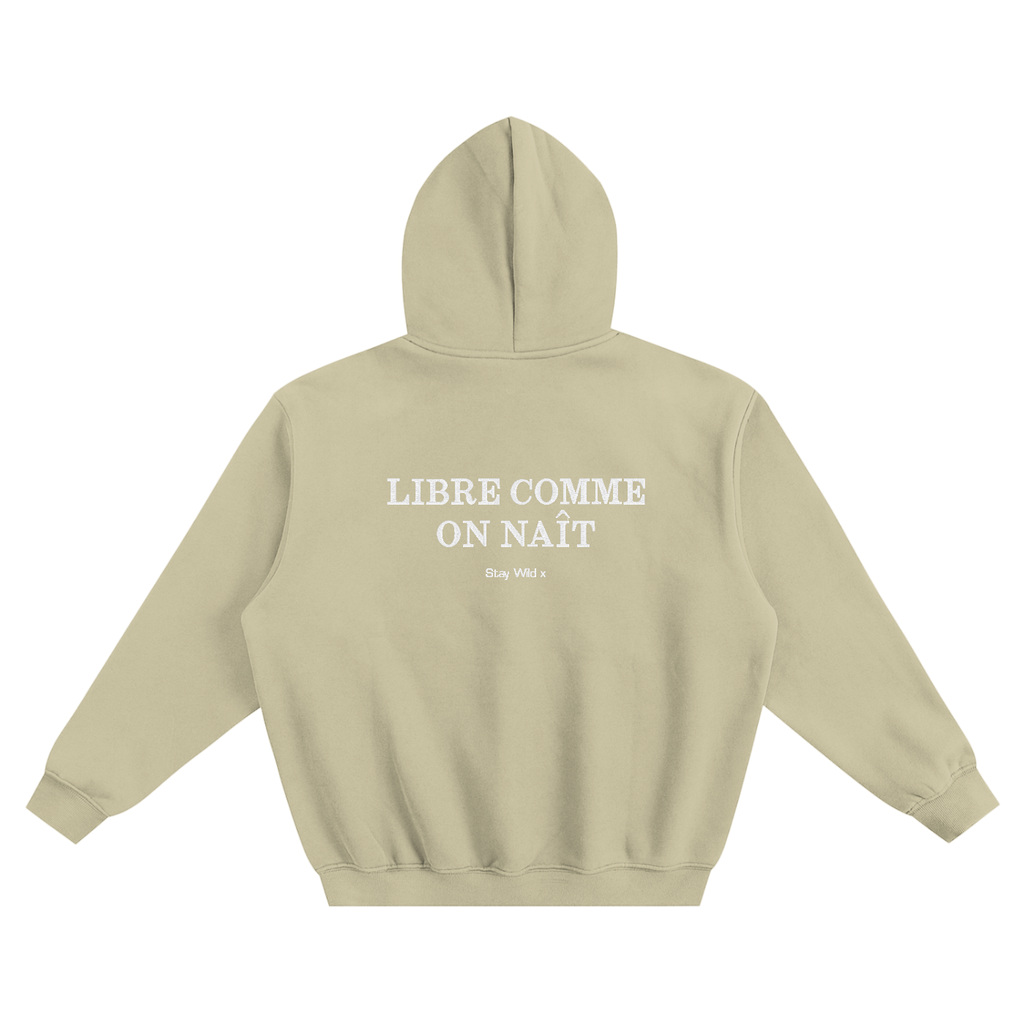 Hoodie - Libre Comme On Naît