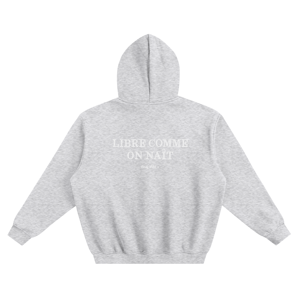Hoodie - Libre Comme On Naît